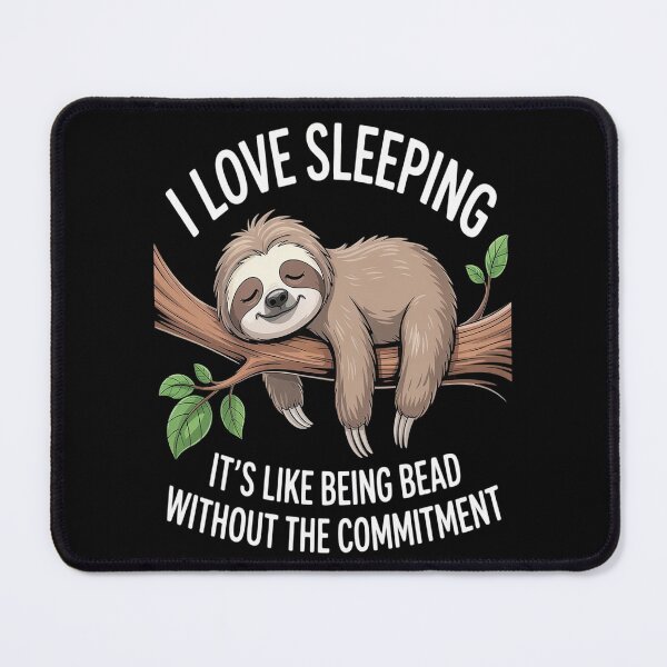 Item preview, I Love Sleeping Lazy Sloth taking a Nap Professional Napper designed and sold by Lucaseinar.