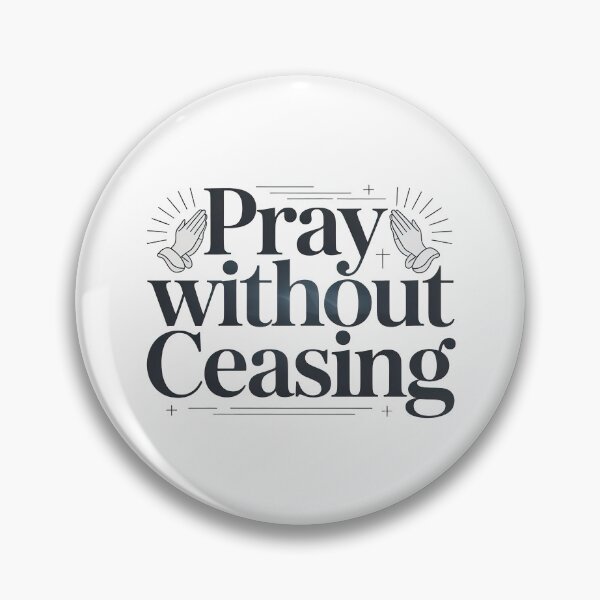 Item preview, Cute Bible Verse, Pray Without Ceasing designed and sold by graphic-genie.