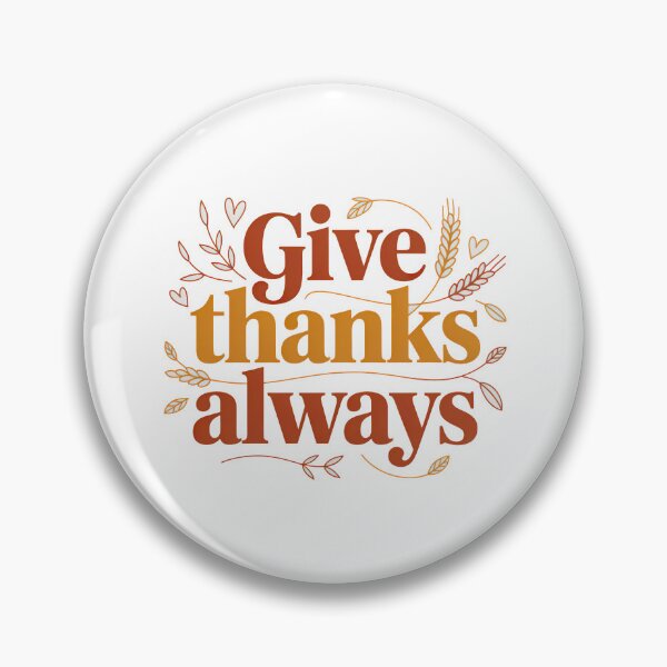Item preview, Cute Bible Verse, Give Thanks Always designed and sold by graphic-genie.