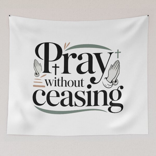 Item preview, Cute Bible Verse, Pray Without Ceasing designed and sold by graphic-genie.