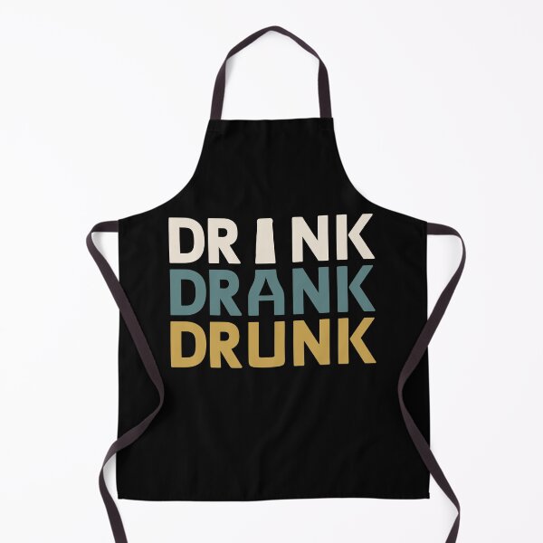 Item preview, Drink Drank Drunk Funny Drinking Humor Beer Lovers designed and sold by Eh Plus Designs.