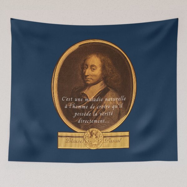 Item preview, Blaise Pascal quote: C'est une maladie naturelle à l'homme de croire qu'il possède la vérité directement… designed and sold by artbleed.