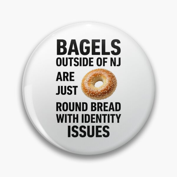 Item preview, Bagels Outside of NJ Are Just Round Bread – New Jersey Food Pride Design designed and sold by JerseyGirls.