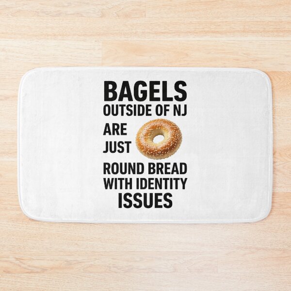Item preview, Bagels Outside of NJ Are Just Round Bread – New Jersey Food Pride Design designed and sold by JerseyGirls.