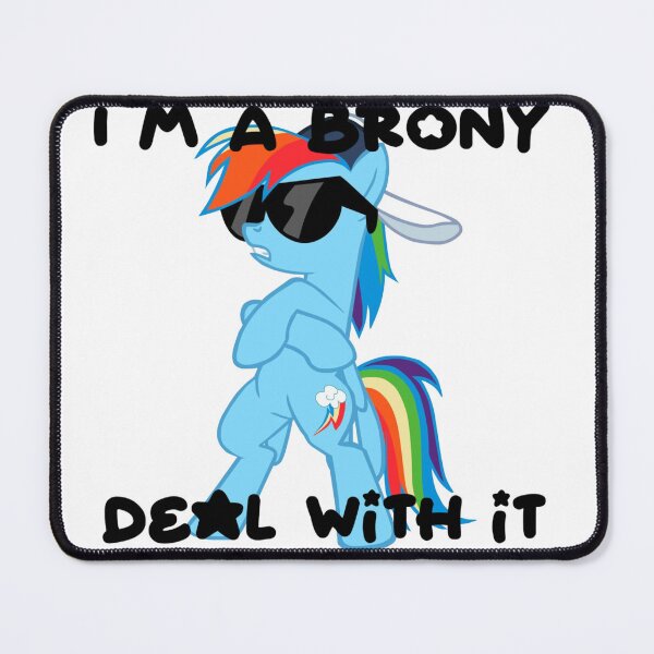 Item preview, rainbowdash "i m a brony, deal with it" designed and sold by 444_Aaron_444.
