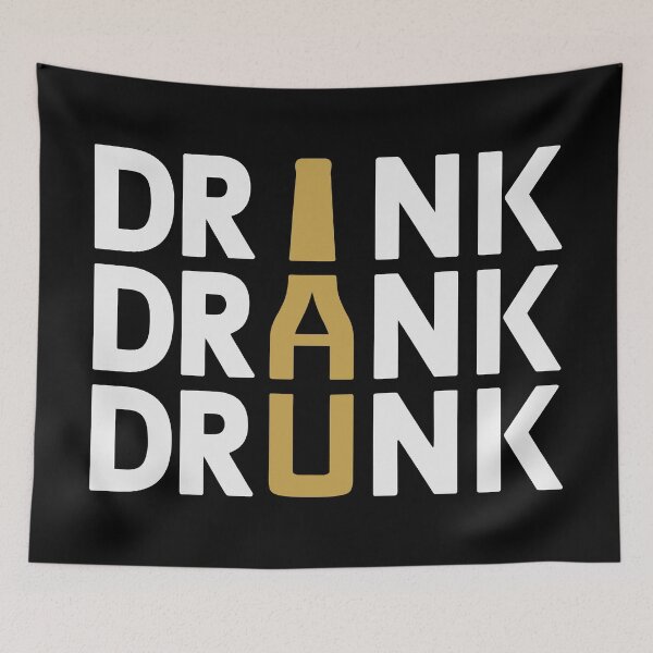 Item preview, Drink Drank Drunk Funny Drinking Humor Beer Wine Lovers designed and sold by Eh Plus Designs.