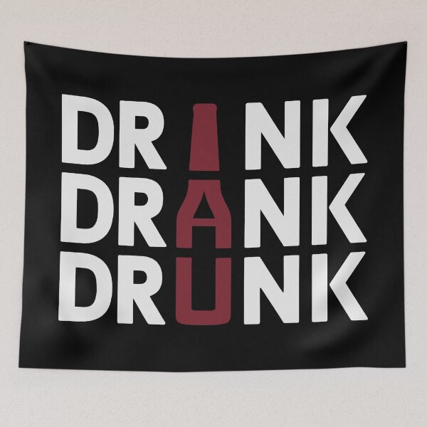 Item preview, Drink Drank Drunk Funny Drinking Humor Beer Wine Lovers designed and sold by Eh Plus Designs.