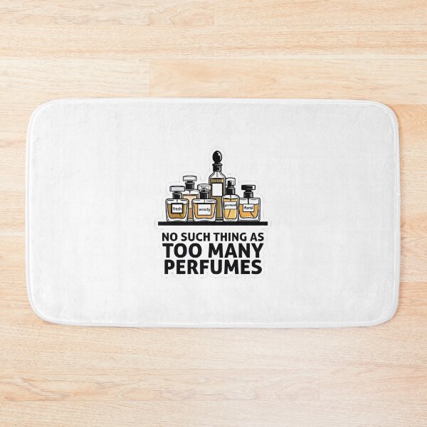 Item preview, No Such Thing as Too Many Perfumes designed and sold by ys96.