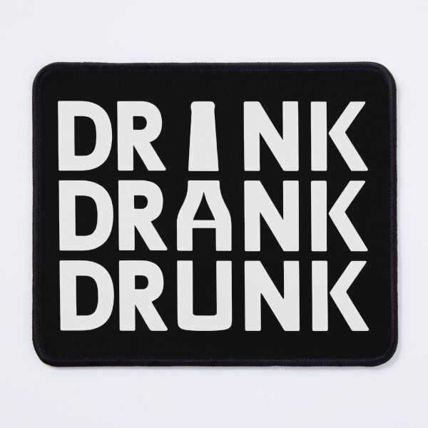 Item preview, Drink Drank Drunk Funny Drinking Humor Beer Wine Lovers designed and sold by Eh Plus Designs.