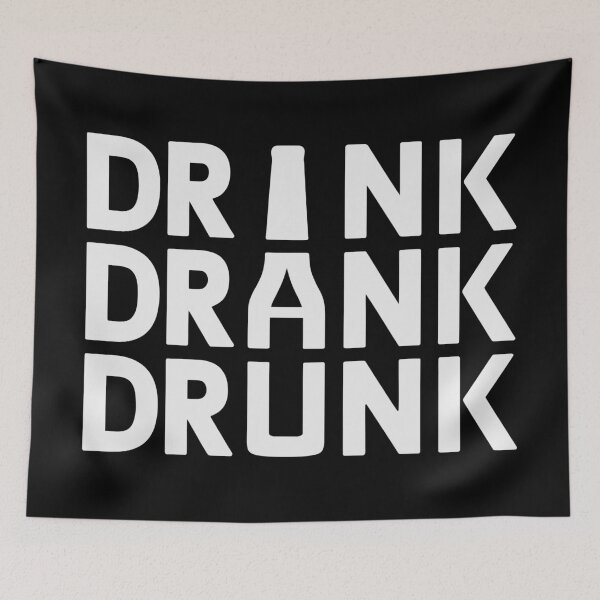Item preview, Drink Drank Drunk Funny Drinking Humor Beer Wine Lovers designed and sold by Eh Plus Designs.