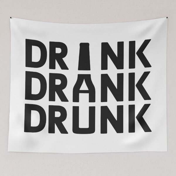 Item preview, Drink Drank Drunk Funny Drinking Humor Beer Wine Lovers designed and sold by Eh Plus Designs.
