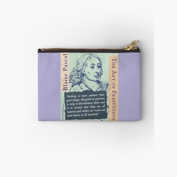 Item preview, Blaise Pascal quote: Nothing is more common than good things: the point in question is only to discriminate them; and it is certain that they are all natural designed and sold by artbleed.