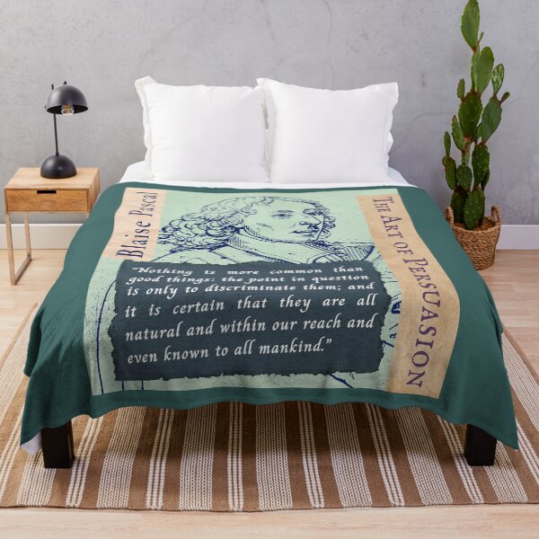 Item preview, Blaise Pascal quote: Nothing is more common than good things: the point in question is only to discriminate them; and it is certain that they are all natural designed and sold by artbleed.