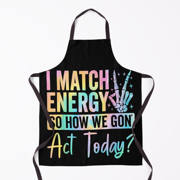 Item preview, I Match Energy Quote Colorful Typography With Skeleton Hand Design designed and sold by Taniyah Gomes.