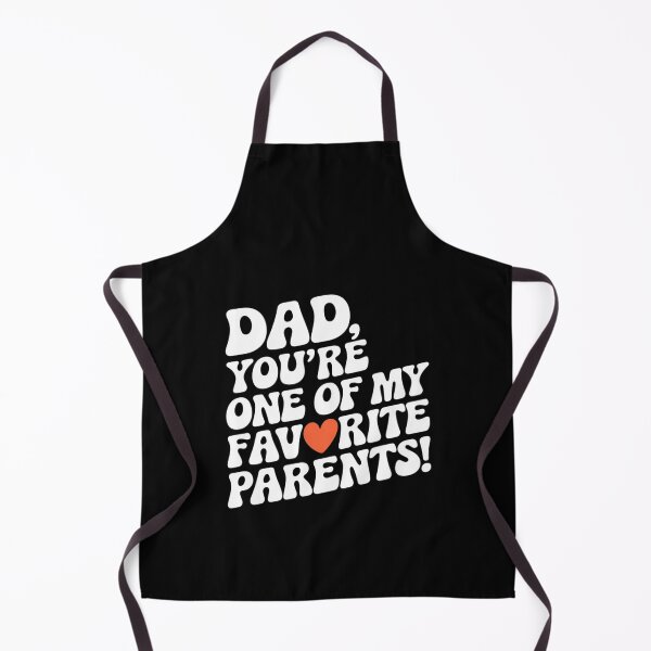 Item preview, Dad, you're one of my favorite parents designed and sold by FrenchTouch77.
