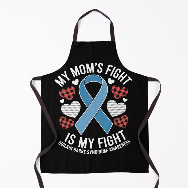 Item preview, Guillain Barre Syndrome Awareness My Mom's Fight Is My Fight designed and sold by RonnasJackson.
