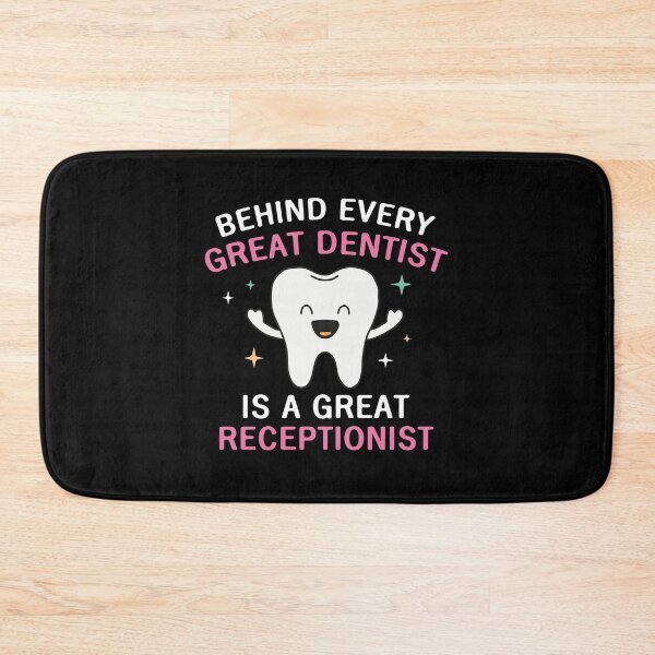 Item preview, Behind Every Great Dentist Is A Great Receptionist designed and sold by NQArtist.