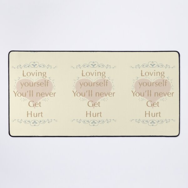 Item preview, Loving yourself You'll never get hurt designed and sold by Myartbeyours.