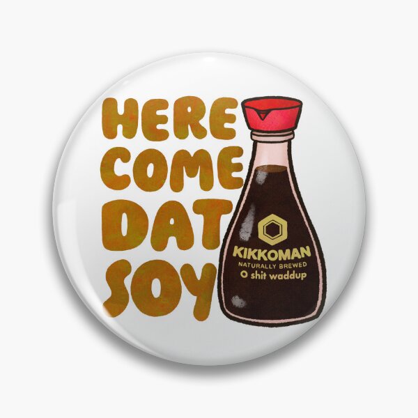 Item preview, Here Come Dat Soy designed and sold by Surplus Weird.
