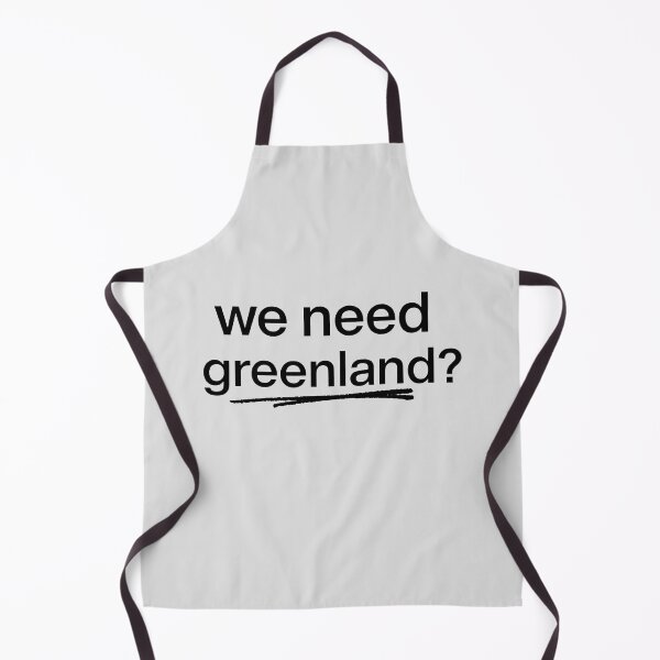 Item preview, Copy of We Need Greenland Funny Geopolitical Meme Statement Art designed and sold by SplashTastic.