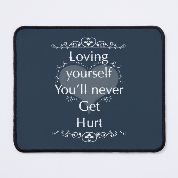 Item preview, Loving yourself You'll never get hurt designed and sold by Myartbeyours.