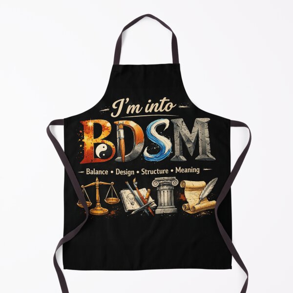 Item preview, I'm into BDSM, Artist lifestyle - Balance - Design - Structure - Meaning designed and sold by JonathanP514.