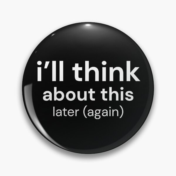 Artikelvorschau, Ich werde später (noch einmal) darüber nachdenken – Humor durch Überdenken, minimalistische Typografie entworfen und verkauft von ISG Designs.