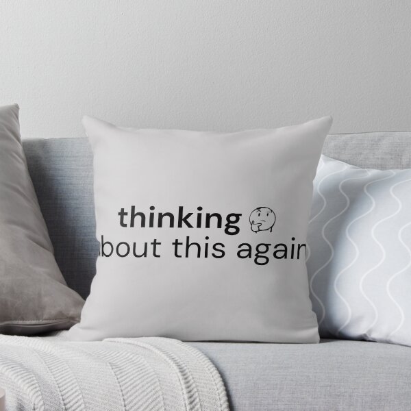 Item preview, Thinking About This Again – Minimal Overthinking Humor Design designed and sold by ISG Designs.