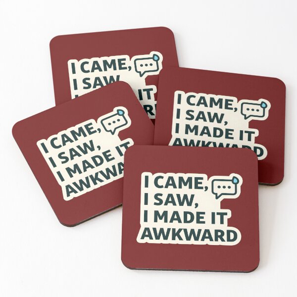 Item preview, I Came I Saw I Made It Awkward – Funny Quote designed and sold by ys96.