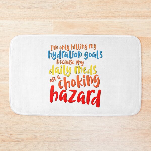 Item preview, Hydration Goals Daily Meds Funny Quote designed and sold by Mr Lee.