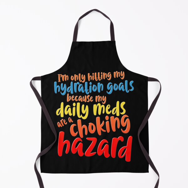 Item preview, Hydration Goals Daily Meds Funny Quote designed and sold by Mr Lee.