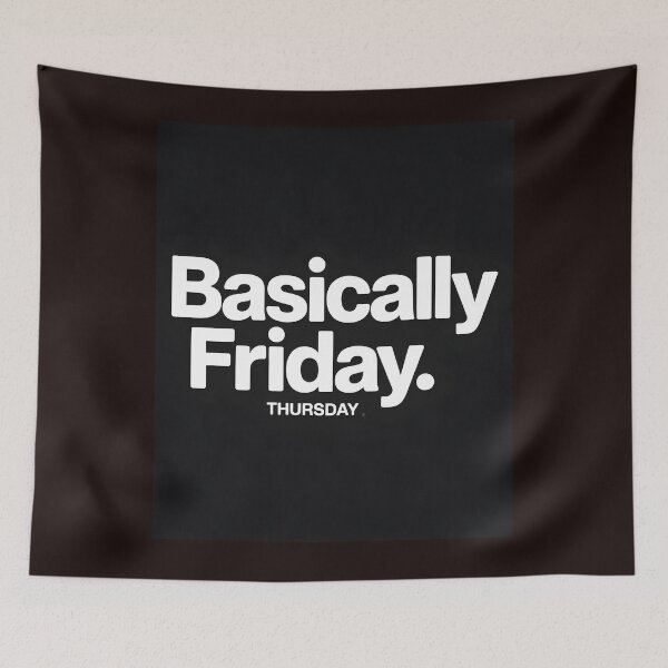 Item preview, Basically Friday Funny Thursday T-Shirt designed and sold by Viktorio Art Shop.