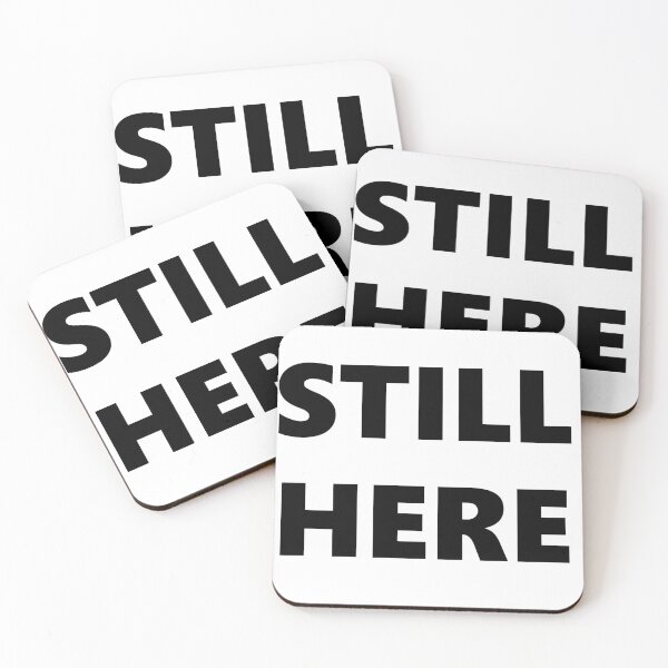 Item preview, "Still Here – Bold Minimalist Statement T-Shirt | Motivational Apparel" designed and sold by INNER WINNER YOU.