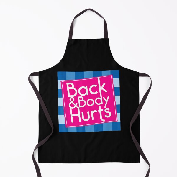 Item preview, Funny Back Body Hurts Quote designed and sold by tinglatoravi.