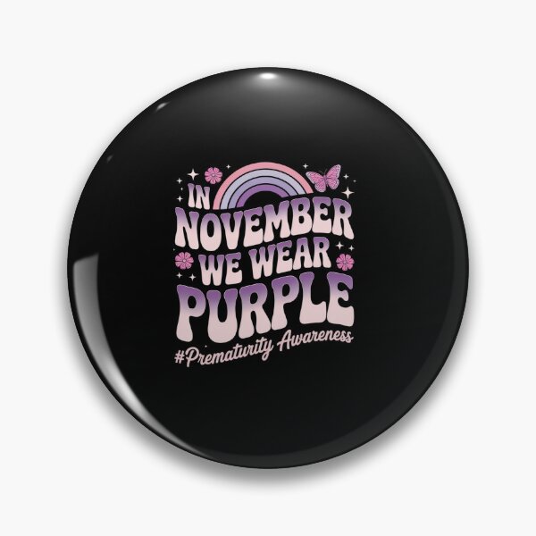 Item preview, Groovy In November We Wear Purple Prematurity Awareness designed and sold by repconomArt.