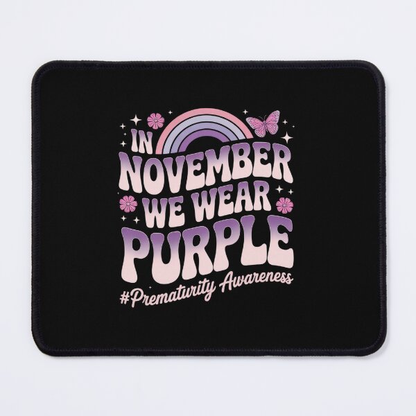 Item preview, Groovy In November We Wear Purple Prematurity Awareness designed and sold by repconomArt.