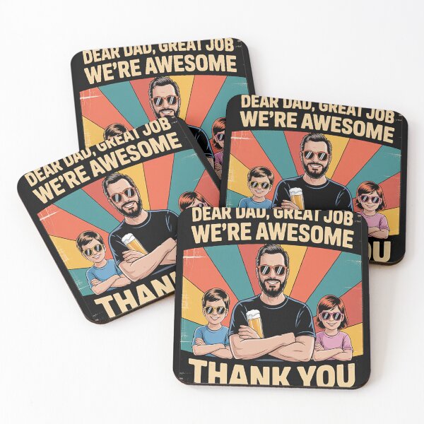 Item preview, Dear Dad Great Job We're Awesome Thank You designed and sold by brinbotty.