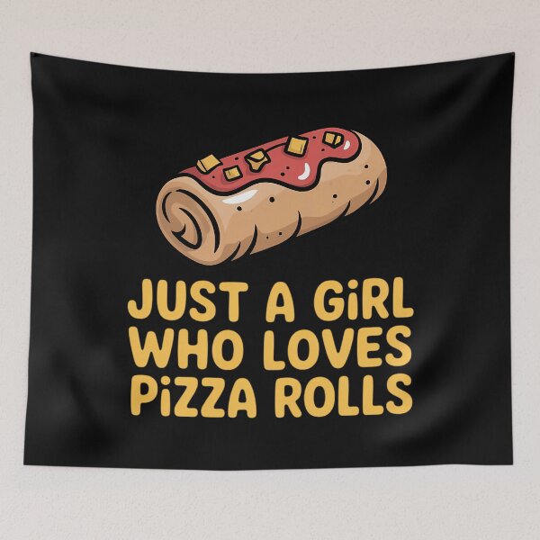 Item preview, Funny Pizza Roll Just a Girl Who Loves Pizza Rolls designed and sold by tiemacopaxer.