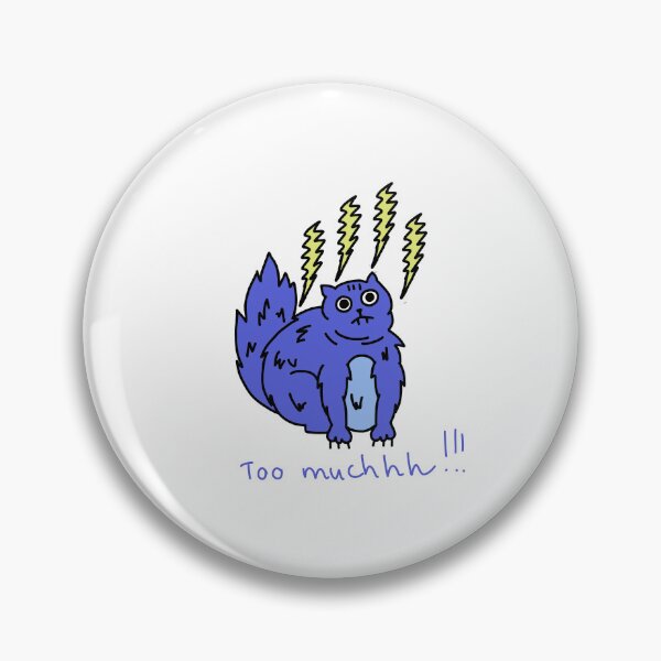 Item preview, Too Muchhh Funny Overstimulated Cat Illustration designed and sold by Baby-Care.