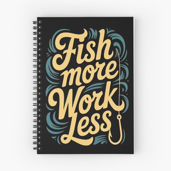 Item preview, Fish More Work Less Angling Lover Fishing designed and sold by brinbotty.