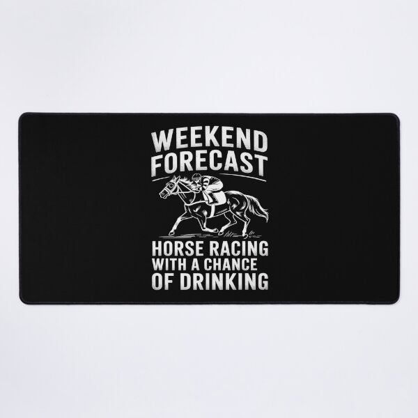 Item preview, Weekend Forecast Horse Racing Chance of Drinking Derby designed and sold by KotexTemu.