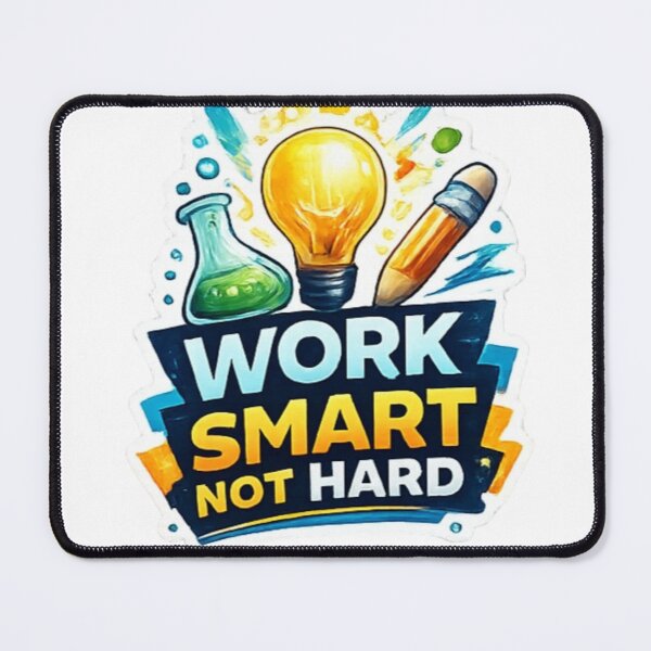 Item preview, Work Smart Not Hard – Productivity Motivation Design designed and sold by Amr Darwish Graphic designer.