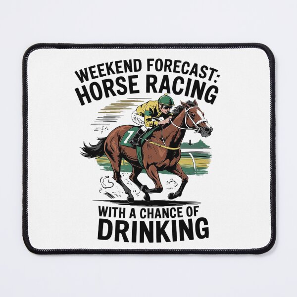 Item preview, Weekend Forecast Horse Racing Chance of Drinking Derby  designed and sold by KotexTemu.