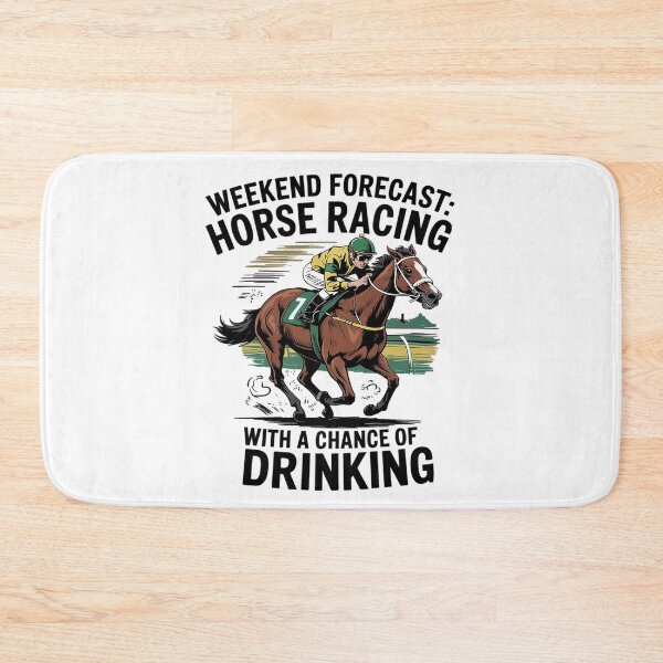 Item preview, Weekend Forecast Horse Racing Chance of Drinking Derby  designed and sold by KotexTemu.