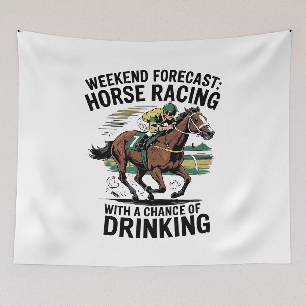 Item preview, Weekend Forecast Horse Racing Chance of Drinking Derby  designed and sold by KotexTemu.