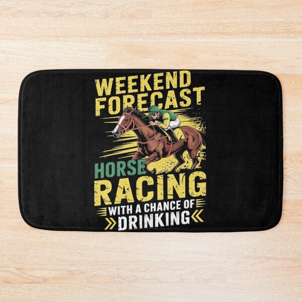 Item preview, Weekend Forecast Horse Racing Chance of Drinking Derby  designed and sold by KotexTemu.