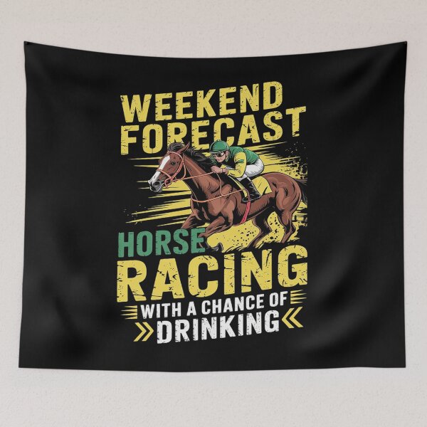 Item preview, Weekend Forecast Horse Racing Chance of Drinking Derby  designed and sold by KotexTemu.