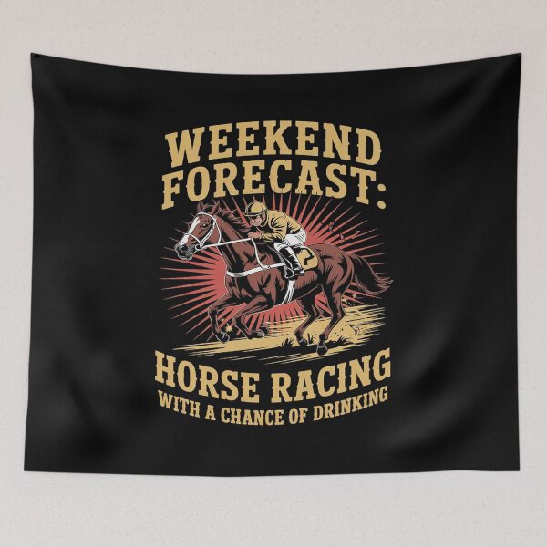 Item preview, Weekend Forecast Horse Racing Chance Of Drinking1  designed and sold by KotexTemu.