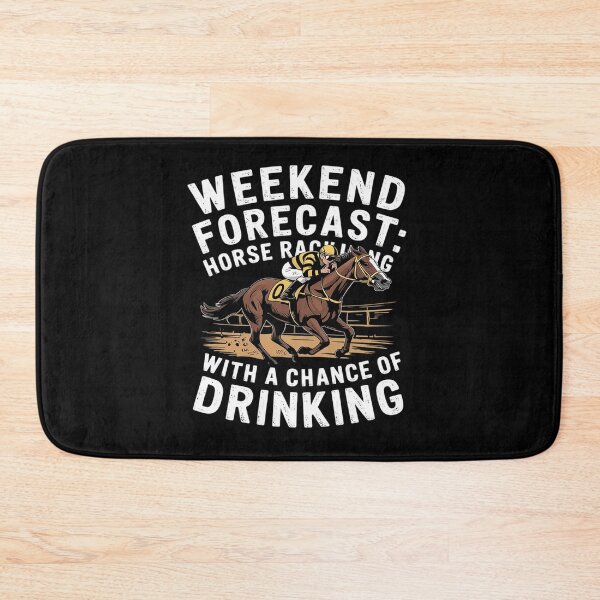 Item preview, Weekend Forecast Horse Racing With A Chance1  designed and sold by KotexTemu.