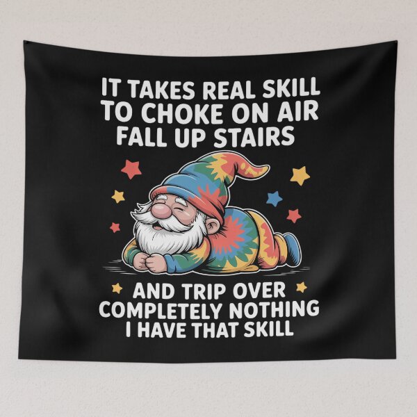 Item preview, It Takes Real Skill to Choke On Air Fall Up Stairs and Trip designed and sold by cosmicncozyS.
